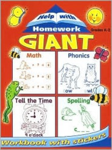 Help with Homework - Giant - Grades K-2 (Help with Homework) - Autumn Publishing