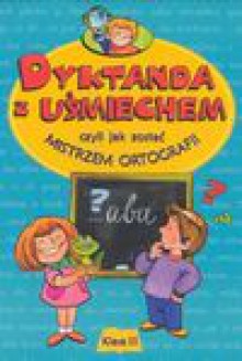 Dyktanda z uśmiechem kl.3 - Bogusław Michalec