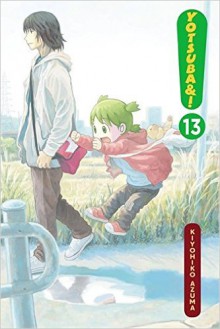 Yotsuba&!, Vol. 13 - Kiyohiko Azuma