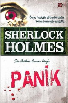 Sherlock Holmes Panik - Arthur Conan Doyle