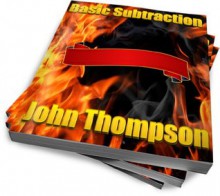 Basic Subtraction - John Thompson