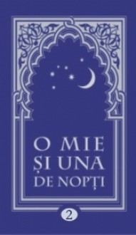 O mie și una de nopți Volumul 2 (O mie și una de nopți, #2) - Anonymous Anonymous