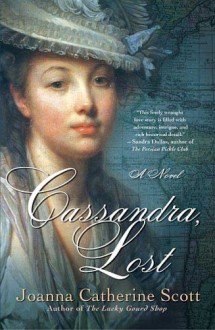 Cassandra, Lost - Joanna C. Scott