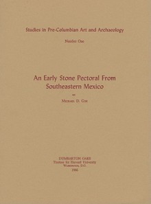 An Early Stone Pectoral from Southeastern Mexico (Pre-columbian Art & Archaeology) - Michael D. Coe