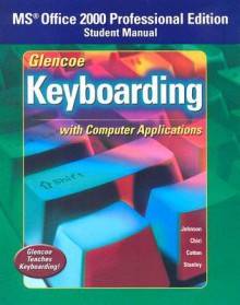 Keyboarding with Computer Applications - McGraw-Hill Publishing, Judith Chiri-Mulkey, Jack E. Johnson, Carole G. Stanley, Delores Sykes Cotton, Chiri