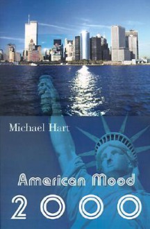 American Mood 2000 - Michael H. Hart