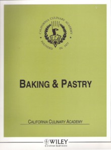 Baking & Pastry California Culinary Academy - Robert Parks