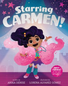 Starring Carmen! - Anika Denise, Lorena Álvarez