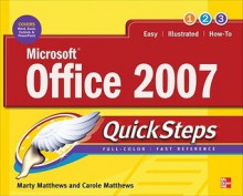 Microsoft Office 2007 Quicksteps - Marty Matthews, Carole Boggs Matthews