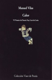 Calor - Manuel Vilas