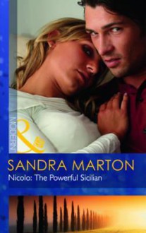 Nicolo: The Powerful Sicilian - Sandra Marton