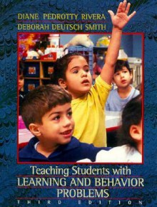 Teaching Students With Learning And Behavior Problems - Diane Pedrotty Rivera, Deborah Deutsch Smith