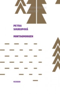 Montagmorgen - Petra Soukupová