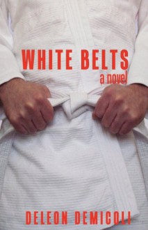 White Belts - DeLeon DeMicoli