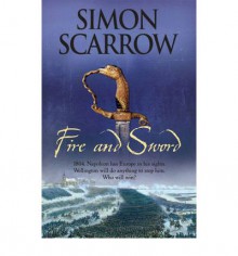 Fire and Sword - Simon Scarrow