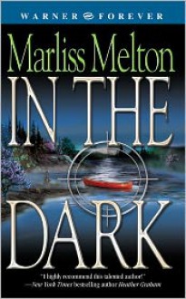 In the Dark - Marliss Melton