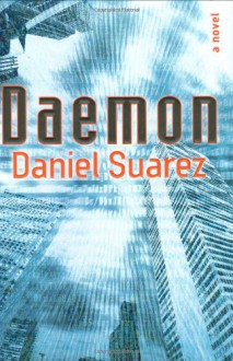 Daemon - Daniel Suarez