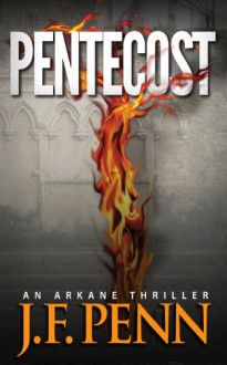 Pentecost (Arcane, #1) - J.F. Penn