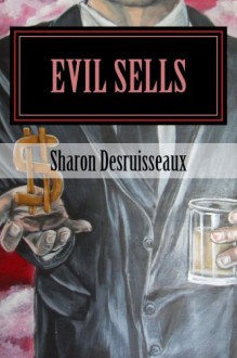 Evil Sells, The Cyfer Affect - Sharon Desruisseaux