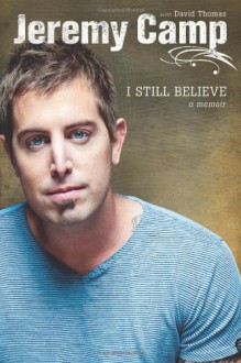 I Still Believe - Jeremy Camp