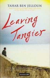 Leaving Tangier - Tahar Jelloun