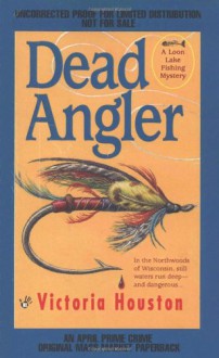 Dead Angler - Victoria Houston