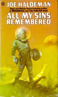 All My Sins Remembered (Orbit Books) - Joe Haldeman