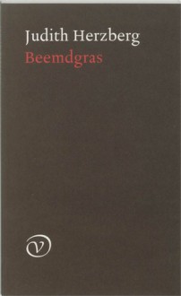 Beemdgras - Judith Herzberg