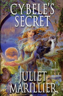 Cybele's Secret - Juliet Marillier