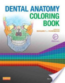 Dental Anatomy Coloring Book - Margaret J. Fehrenbach