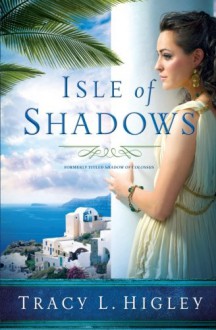 Isle of Shadows - Tracy L. Higley