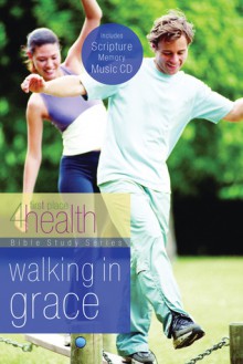 Walking in Grace - First Place 4 Health