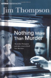 Nothing More than Murder (Audio) - Jim Thompson, R.C. Bray