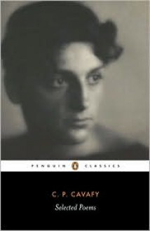 Selected Poems - C.P. Cavafy, Edmund Keeley, Philip Sherrard