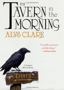 The Tavern in the Morning - Alys Clare