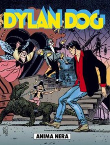 Dylan Dog n. 142: Anima nera - Tiziano Sclavi, Claudio Chiaverotti, Bruno Brindisi, Angelo Stano