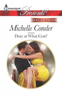 Duty At What Cost? - Michelle Conder