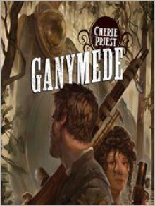 Ganymede - Cherie Priest, Edoardo Ballerini