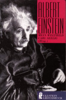 Mein Weltbild - Albert Einstein