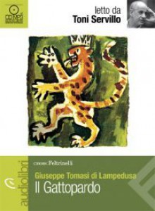 Il Gattopardo - Giuseppe Tomasi di Lampedusa, Toni Servillo