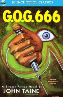 G.O.G. 666 - John Taine