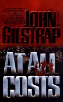 At All Costs - John Gilstrap