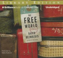 The Free World - David Bezmozgis