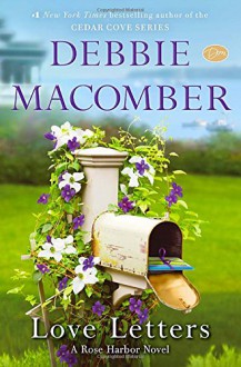 Love Letters: A Rose Harbor Novel - Debbie Macomber