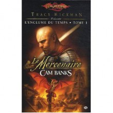 L'enclume Du Temps, NÂ° 1 (French Edition) - Tracy Hickman, Sébastien Baert