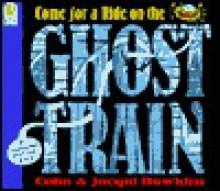 Come for a Ride on the Ghost Train - Colin Hawkins