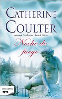 Noche de fuego - Catherine Coulter