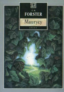 Maurycy - Edward Morgan Forster