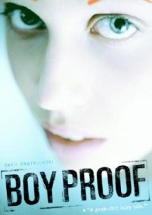 Boy Proof - Cecil Castellucci