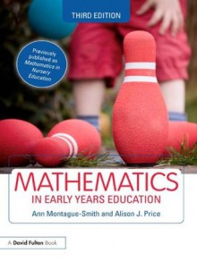 Mathematics in Early Years Education - Ann Montague-Smith, Alison J. Price